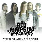 The Red Jumpsuit Apparatus : Your Guardian Angel